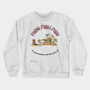 Phone Phree Phun Beach Island Tropical Crewneck Sweatshirt